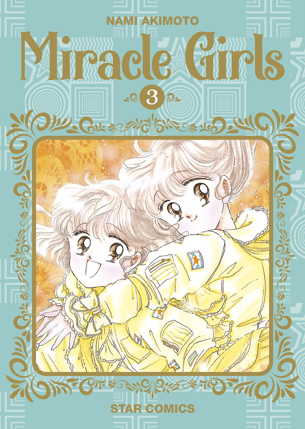 Miracle girls. Vol. 3