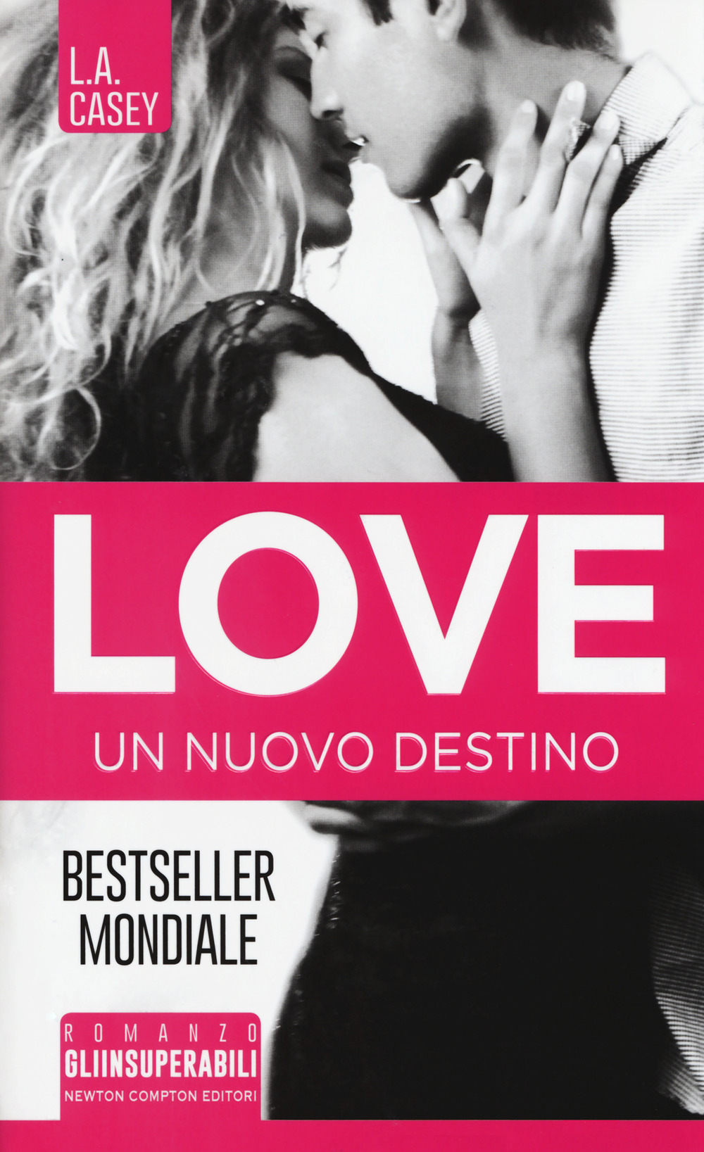 Un nuovo destino. Love