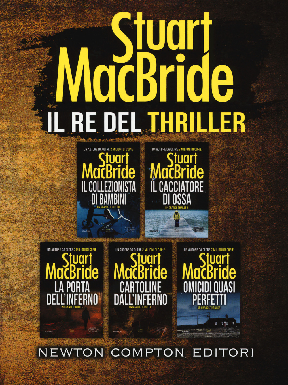 Il re del thriller. Il collezionista di bambini-Il cacciatore di ossa-La porta dell'inferno-Cartoline dall'inferno-Omicidi quasi perfetti