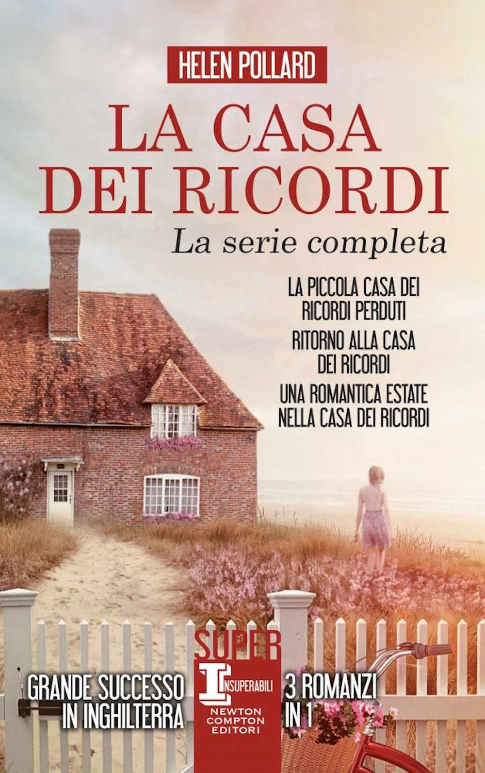 La casa dei ricordi: La piccola casa dei ricordi perduti-Ritorno alla casa dei ricordi-Una romantica estate nella casa dei ricordi