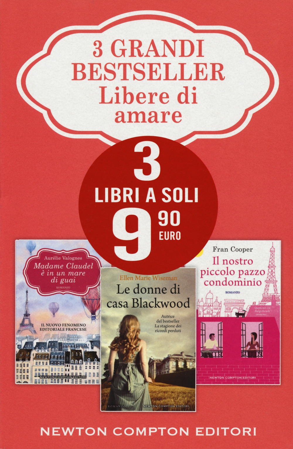 Libere di amare: Madame Claudel è in un mare di guai-Le donne di casa Blackwood-Il nostro piccolo pazzo condominio