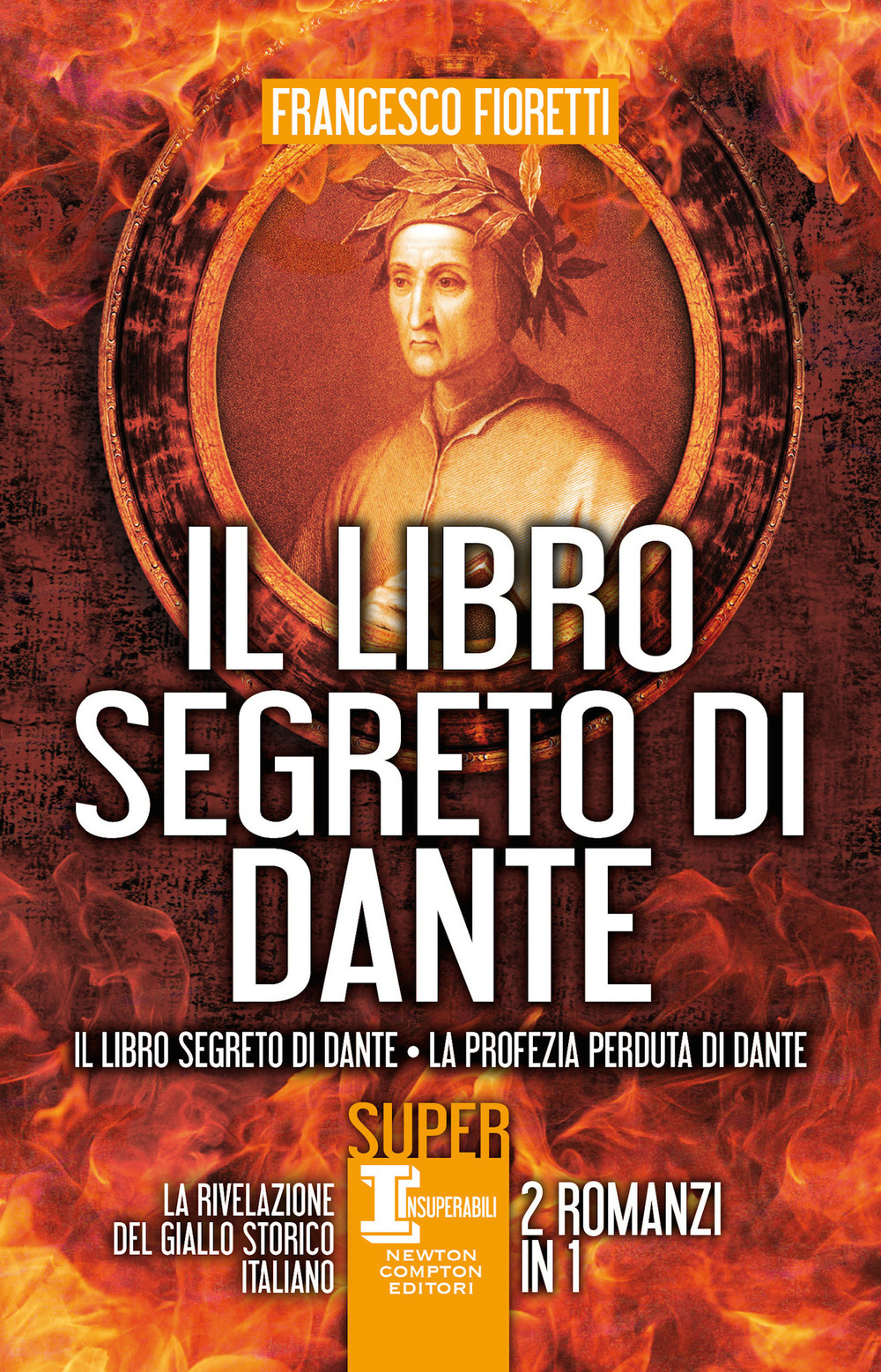 Il libro segreto di Dante: Il libro segreto di Dante-La profezia