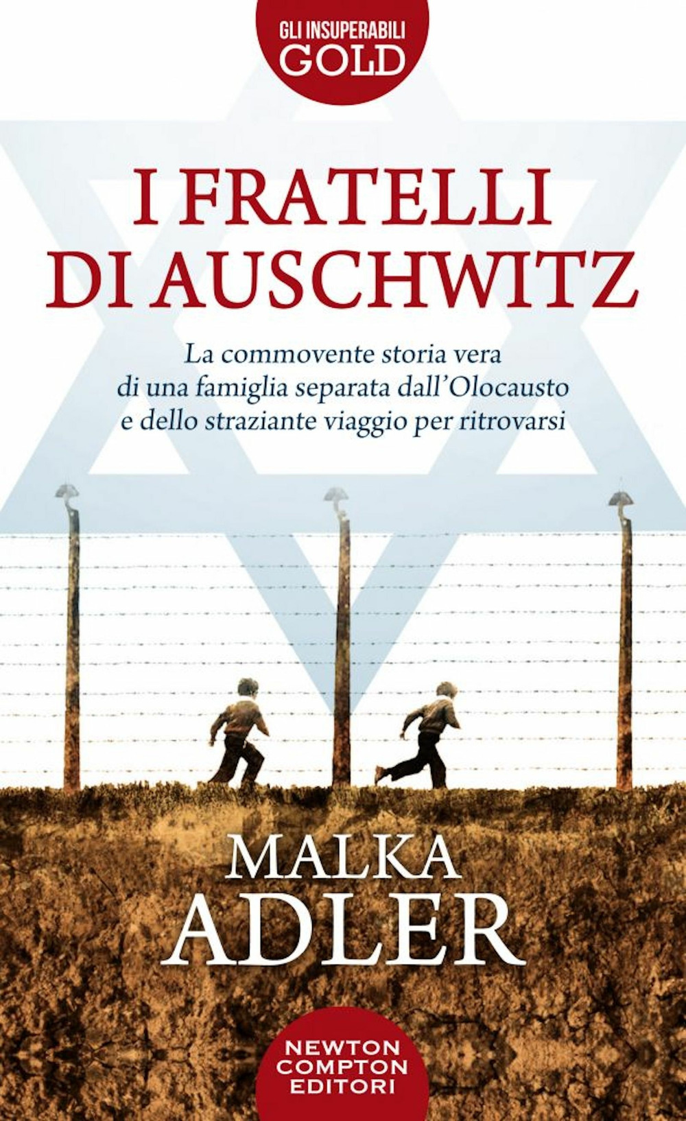 I fratelli di Auschwitz