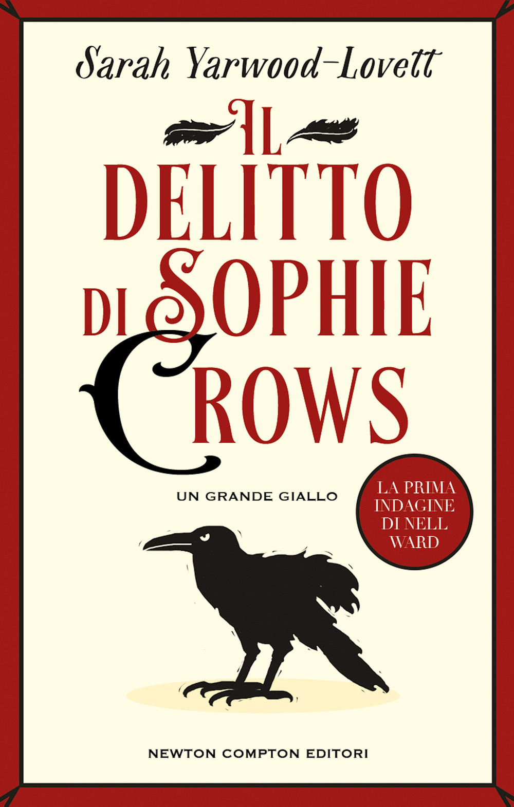 Il delitto di Sophie Crows. La prima indagine di Nell Ward