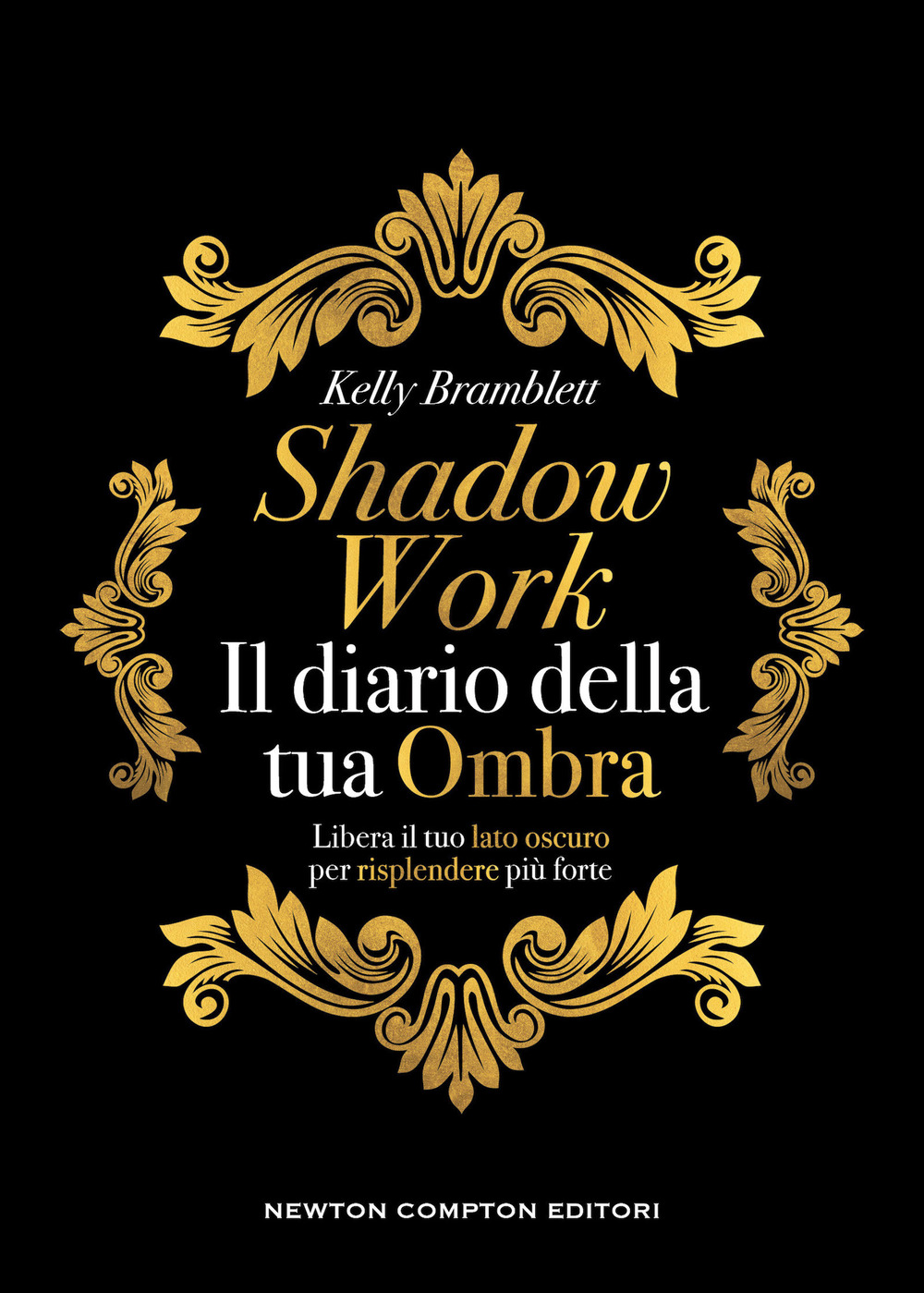 Shadow work. Il diario della tua ombra