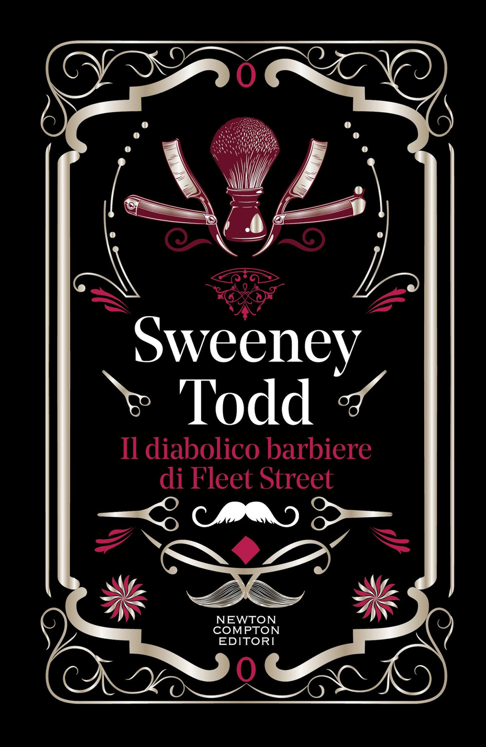 Sweeney Todd. Il diabolico barbiere di Fleet Street. Ediz. integrale