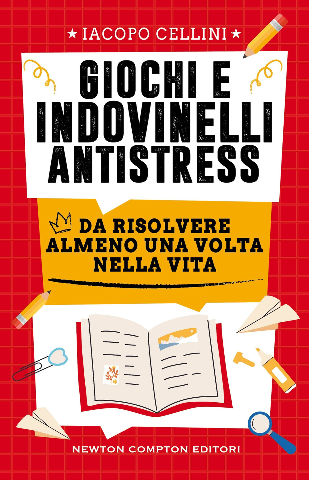 Giochi e indovinelli antistress da risolvere almeno una volta nella vita