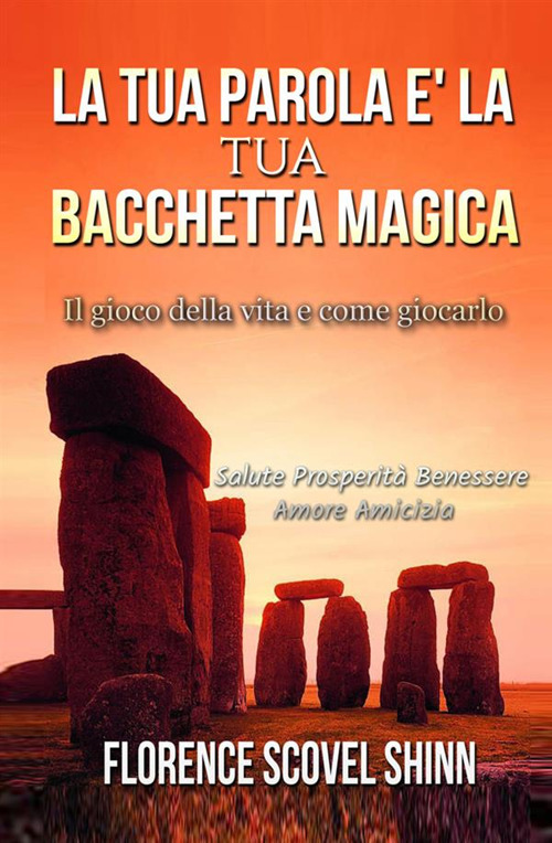 La tua parola è la tua bacchetta magica