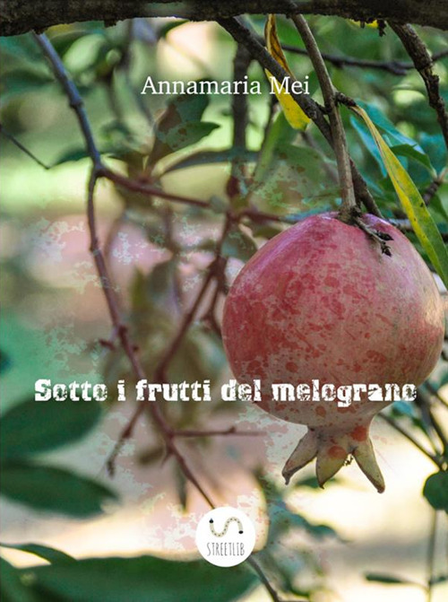 Sotto i frutti del melograno