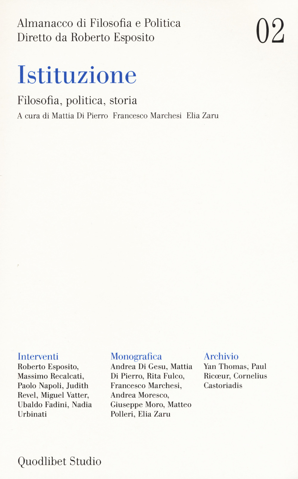 Almanacco di filosofia e politica (2020). Vol. 2: Istituzione. Filosofia, politica, storia