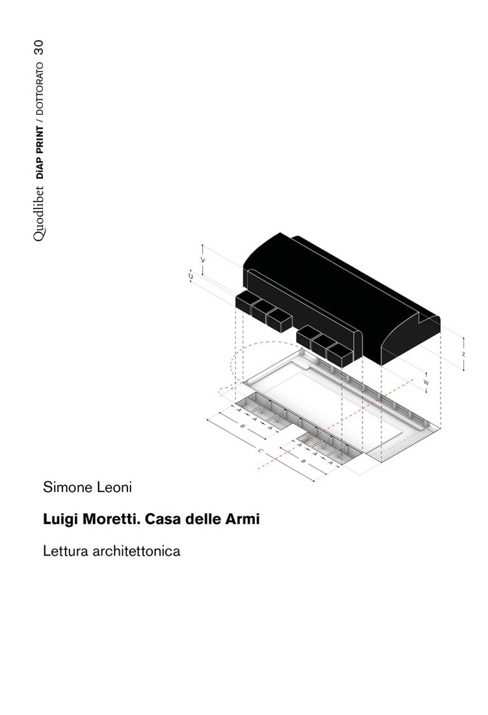 Luigi Moretti. Casa delle Armi. Lettura architettonica