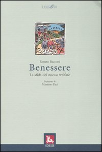 Benessere. La sfida del nuovo welfare