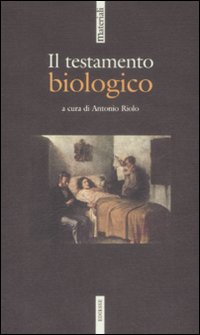 Il testamento biologico