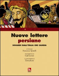 Nuove lettere persiane. L'Italia negli occhi dei giornalisti stranieri