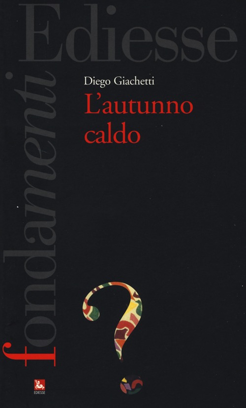 L'autunno caldo