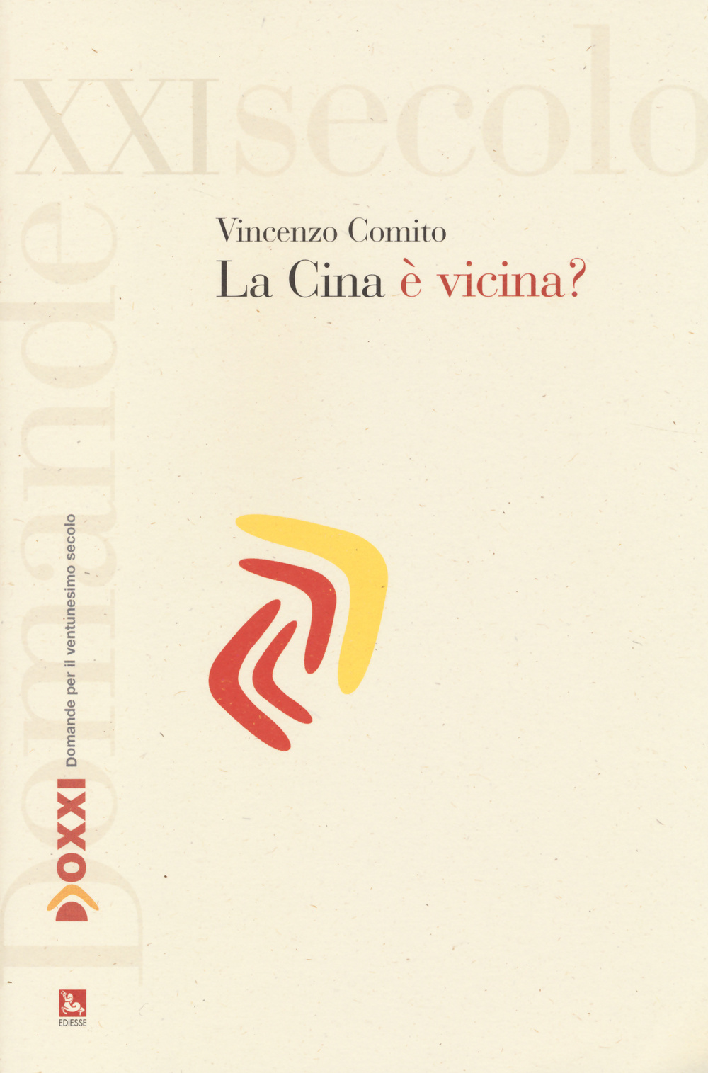 La Cina è vicina?