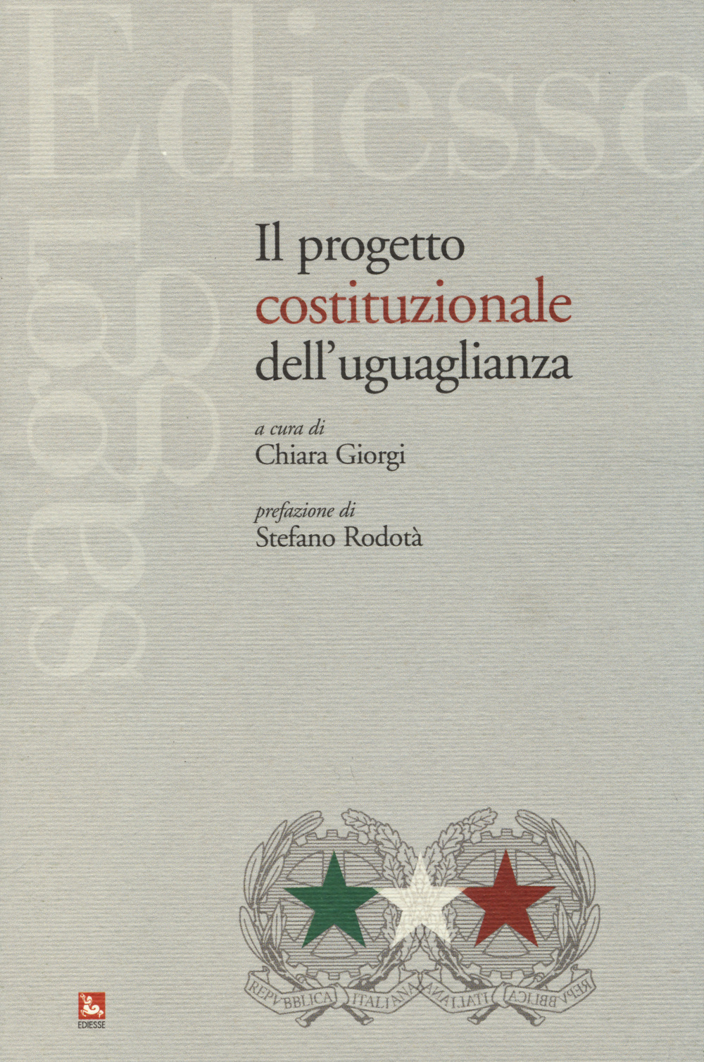 Il progetto costituzionale dell'uguaglianza