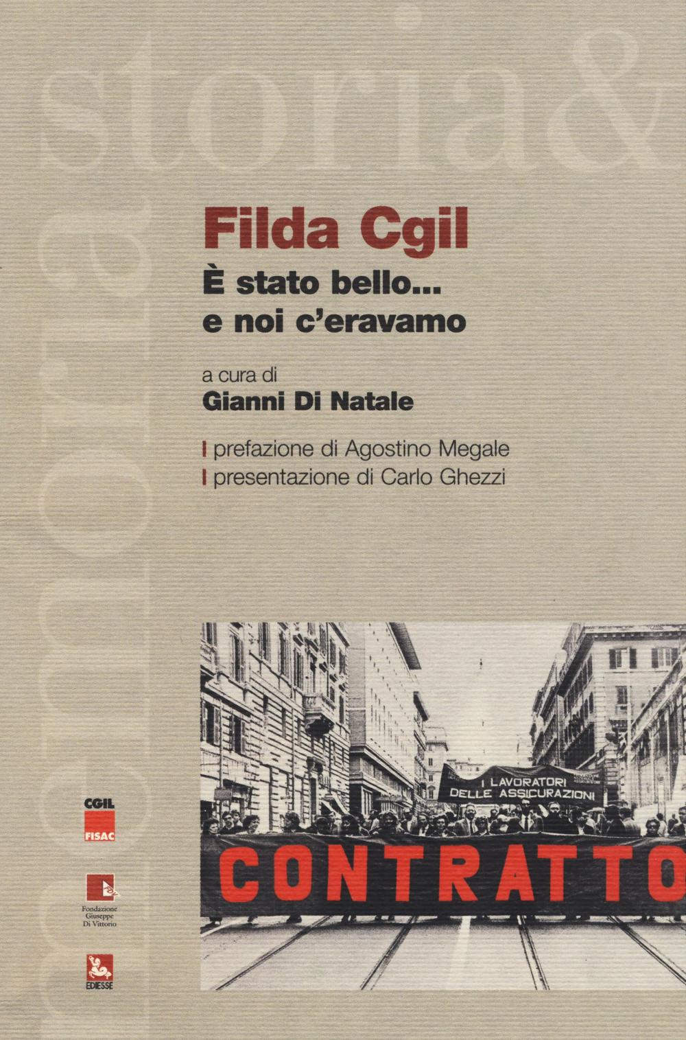 Filda CGIL. È stato bello... e noi c'eravamo