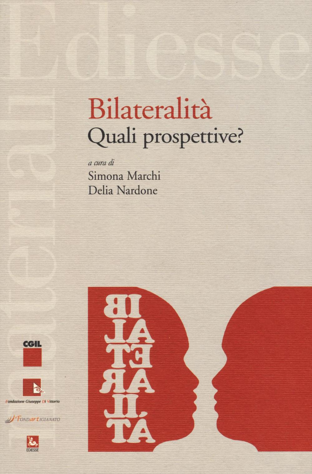 Bilateralità: quali prospettive?