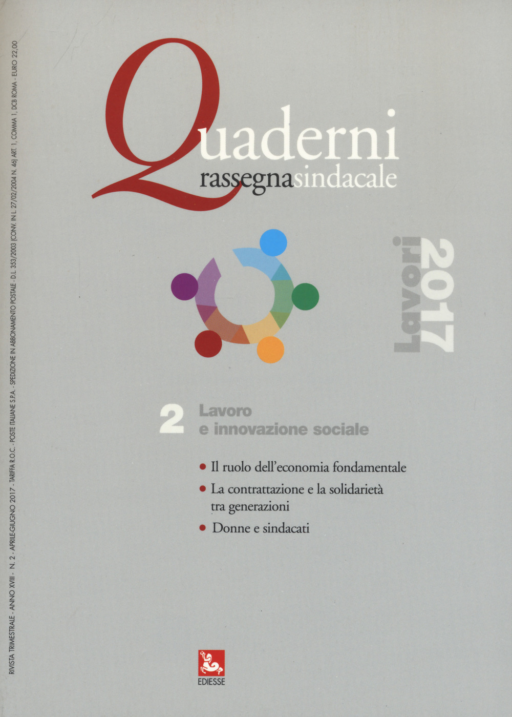 Quaderni rassegna sindacale (2017). Vol. 2: Lavoro e innovazione sociale