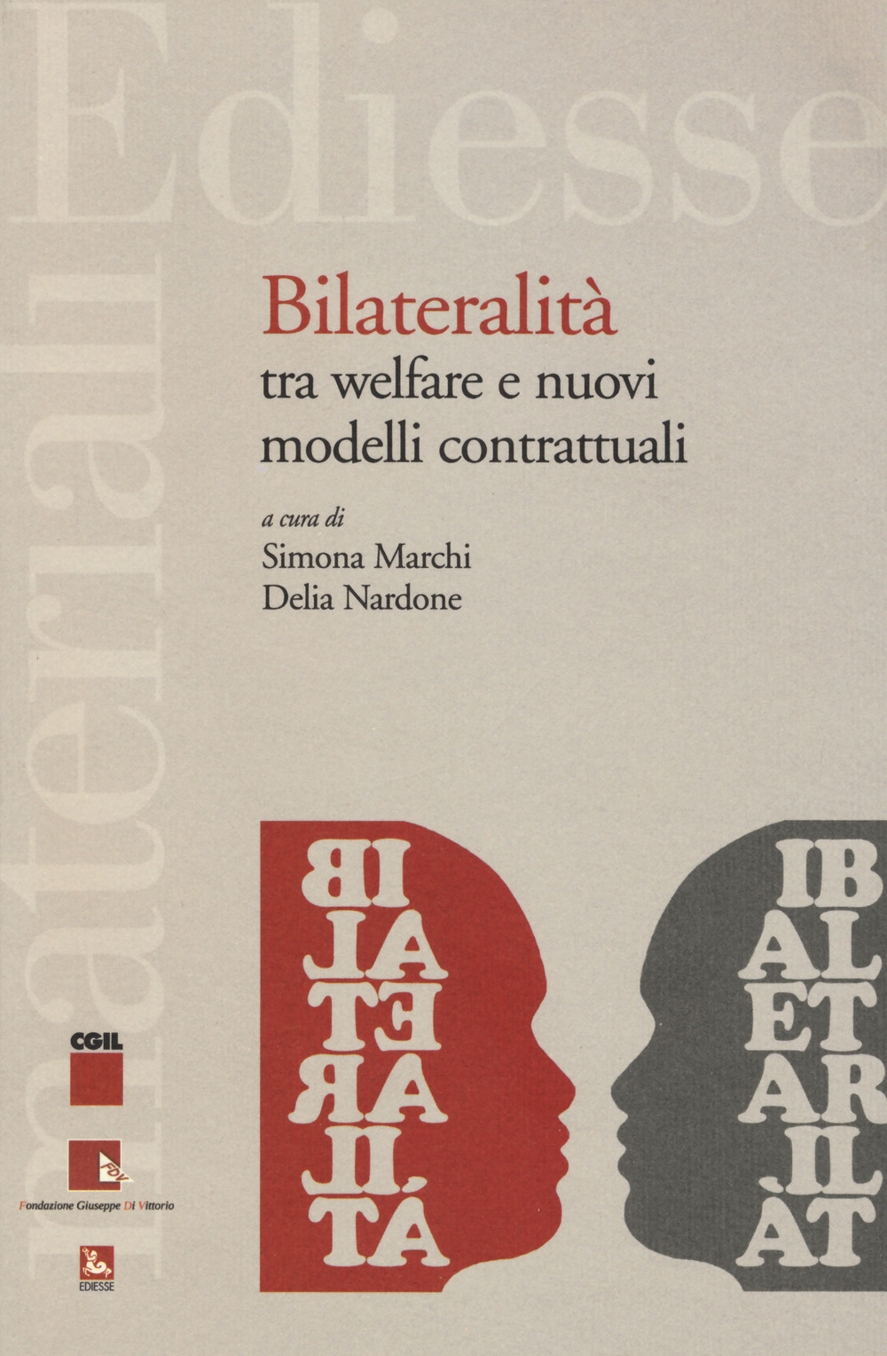 Bilateralità tra welfare e nuovi modelli contrattuali