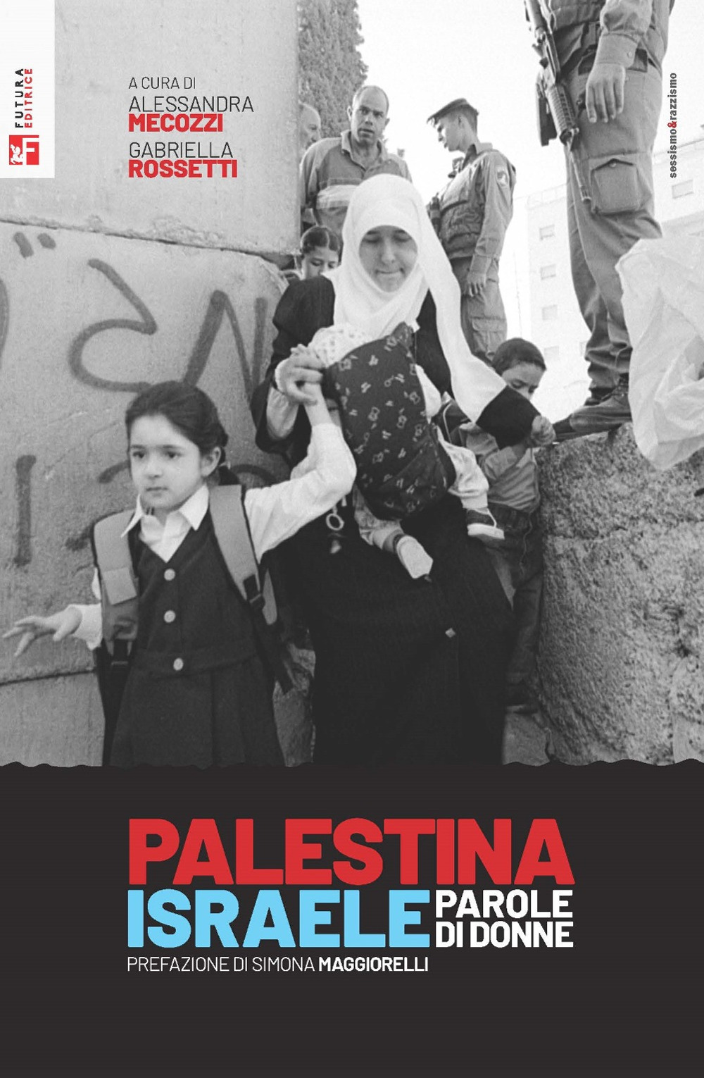 Palestina Israele, parole di donne