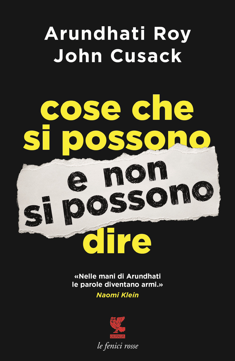 Cose che si possono e non si possono dire di Roy Arundhati; Cusack John