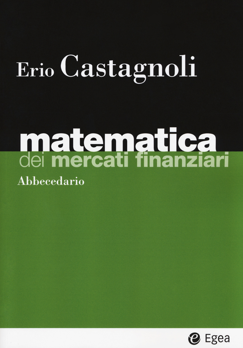 Matematica dei mercati finanziari. Abbecedario