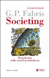 Societing. Il marketing nella società postmoderna