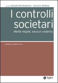 I controlli societari. Molte regole, nessun sistema