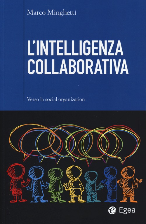 L'intelligenza collaborativa. Verso la social organization