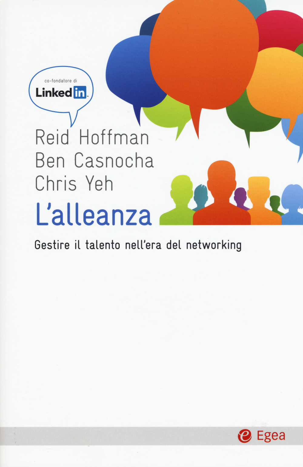 L'alleanza. Gestire il talento nell'era del networking