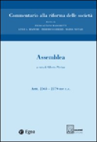 Commentario alla riforma delle società. Vol. 3: Assemblea. Artt. 2363-2379 ter