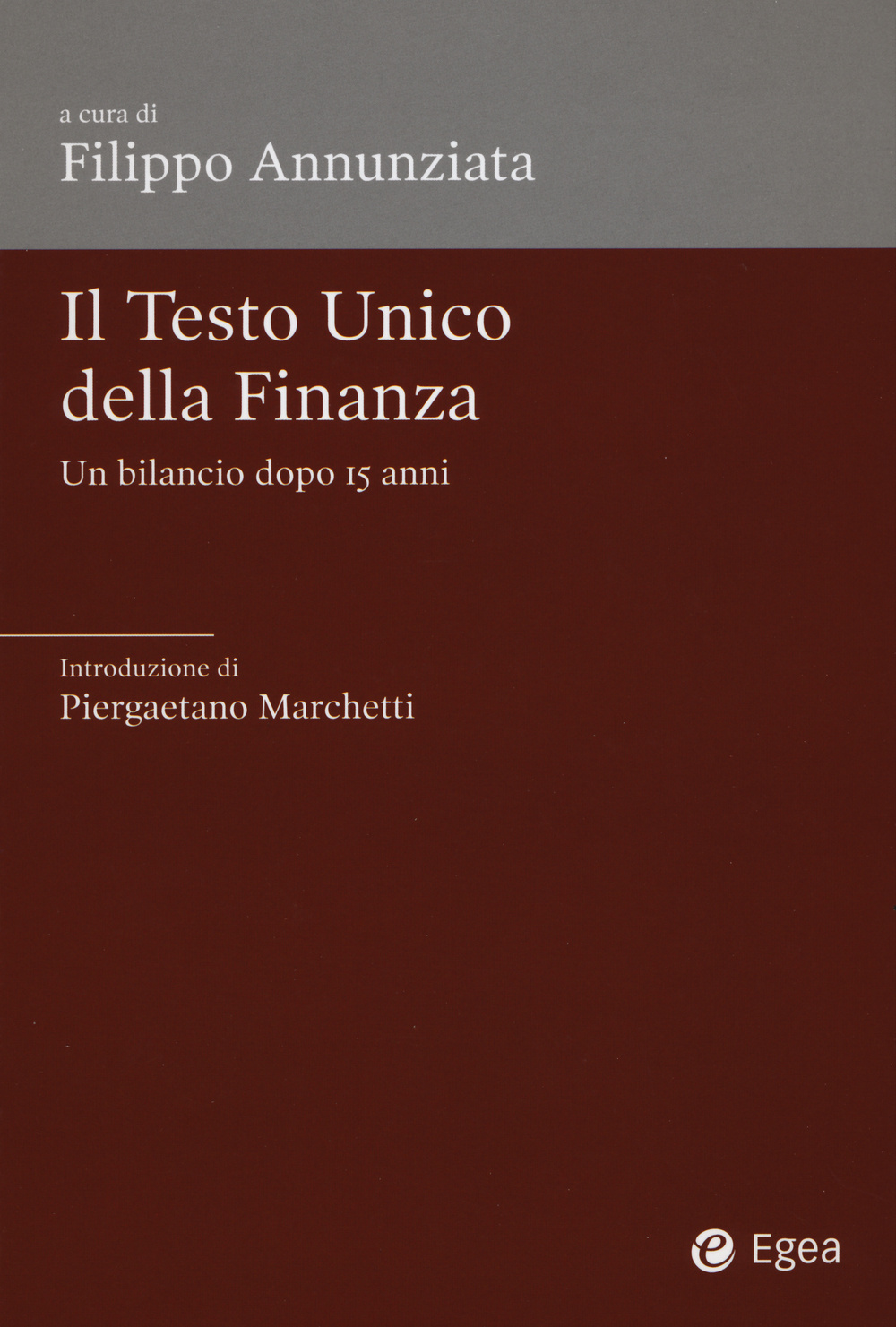 Il Testo Unico della finanza. Un bilancio dopo 15 anni