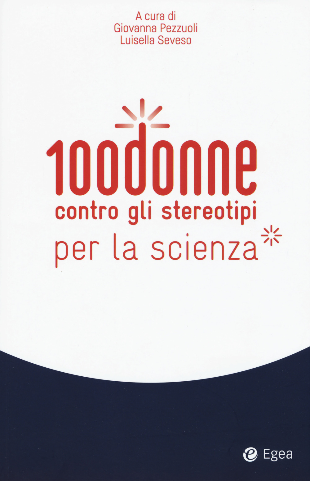 100 donne contro gli stereotipi della scienza