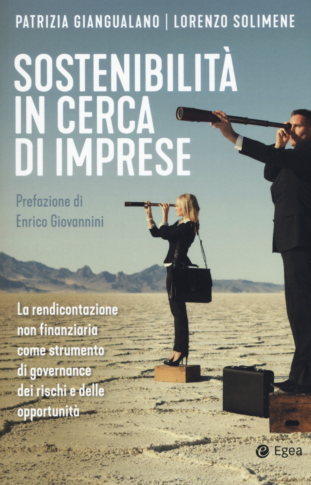 Sostenibilità in cerca di imprese. La rendicontazione non finanziaria come strumento di governance dei rischi e delle opportunità