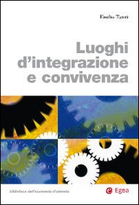 Luoghi d'integrazione e convivenza