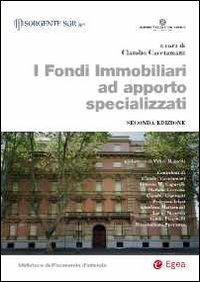 I fondi immobiliari ad apporto specializzati