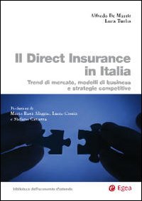 Il direct insurance in Italia. Trend di mercato, modelli di business e strategie competitive