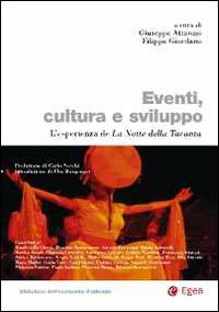 Eventi, cultura e sviluppo. L'esperienza della notte della taranta