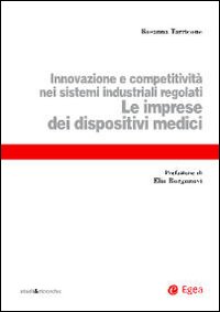 Le imprese dei dispositivi medici. Innovazione e competitività nei sistemi industriali regolati