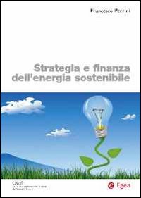 Strategia e finanza dell'energia sostenibile