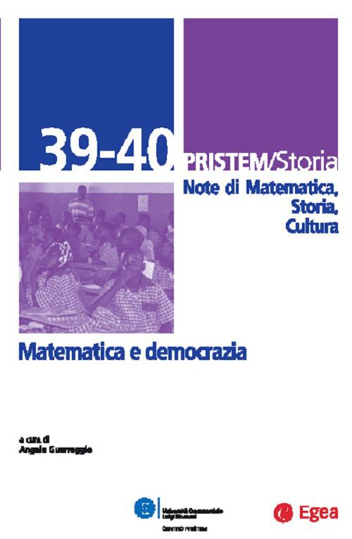 Pristem storia. Note di matematica, storia, cultura. Vol. 39-40: Matematica-Democrazia