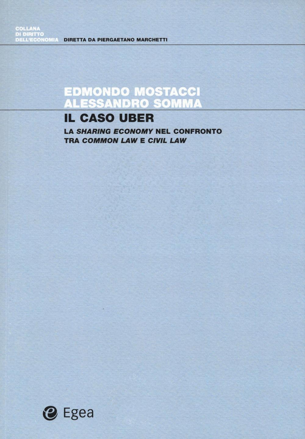 Il caso Uber. La sharing economy nel confronto tra common law e civil law