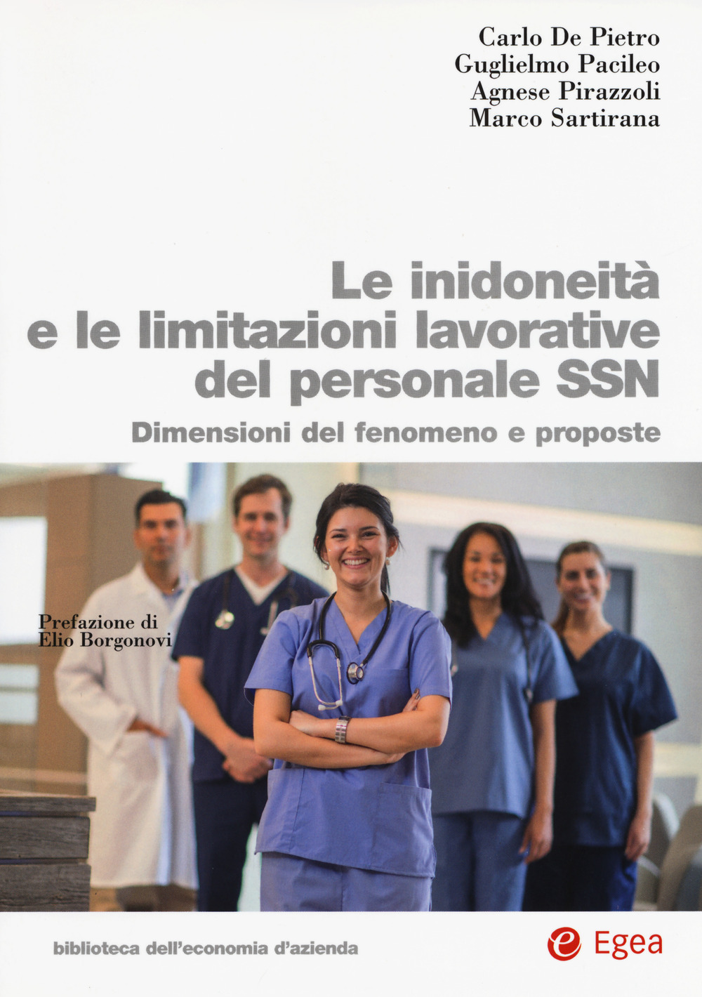 Le inidoneità e le limitazioni lavorative del personale SSN. Dimensioni del fenomeno e proposte