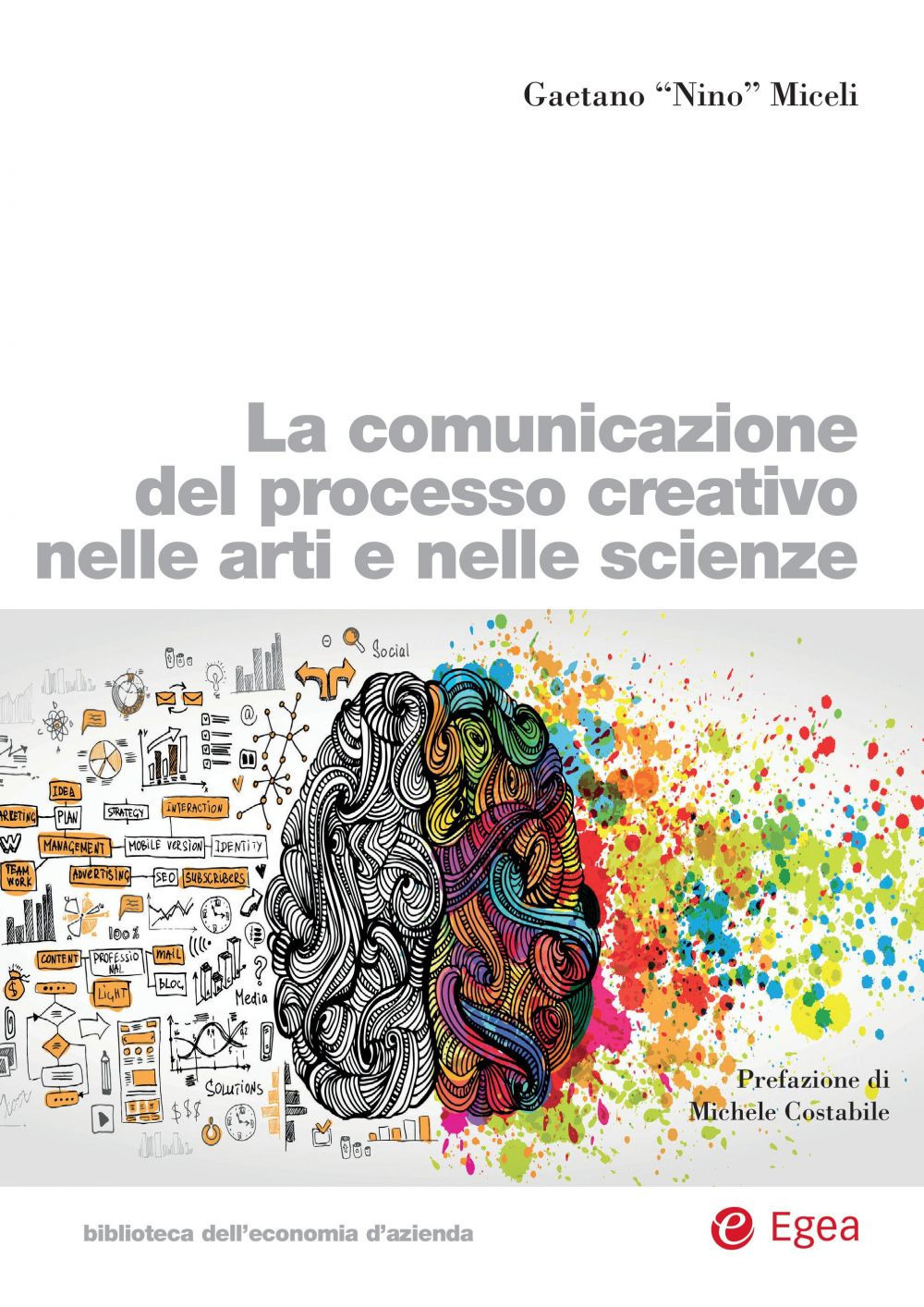 La comunicazione del processo creativo nelle arti e nelle scienze