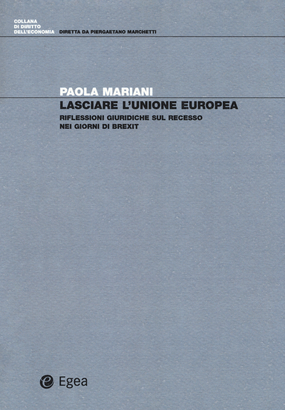 Lasciare l'Unione Europea. Riflessioni giuridiche sul recesso nei giorni di Brexit