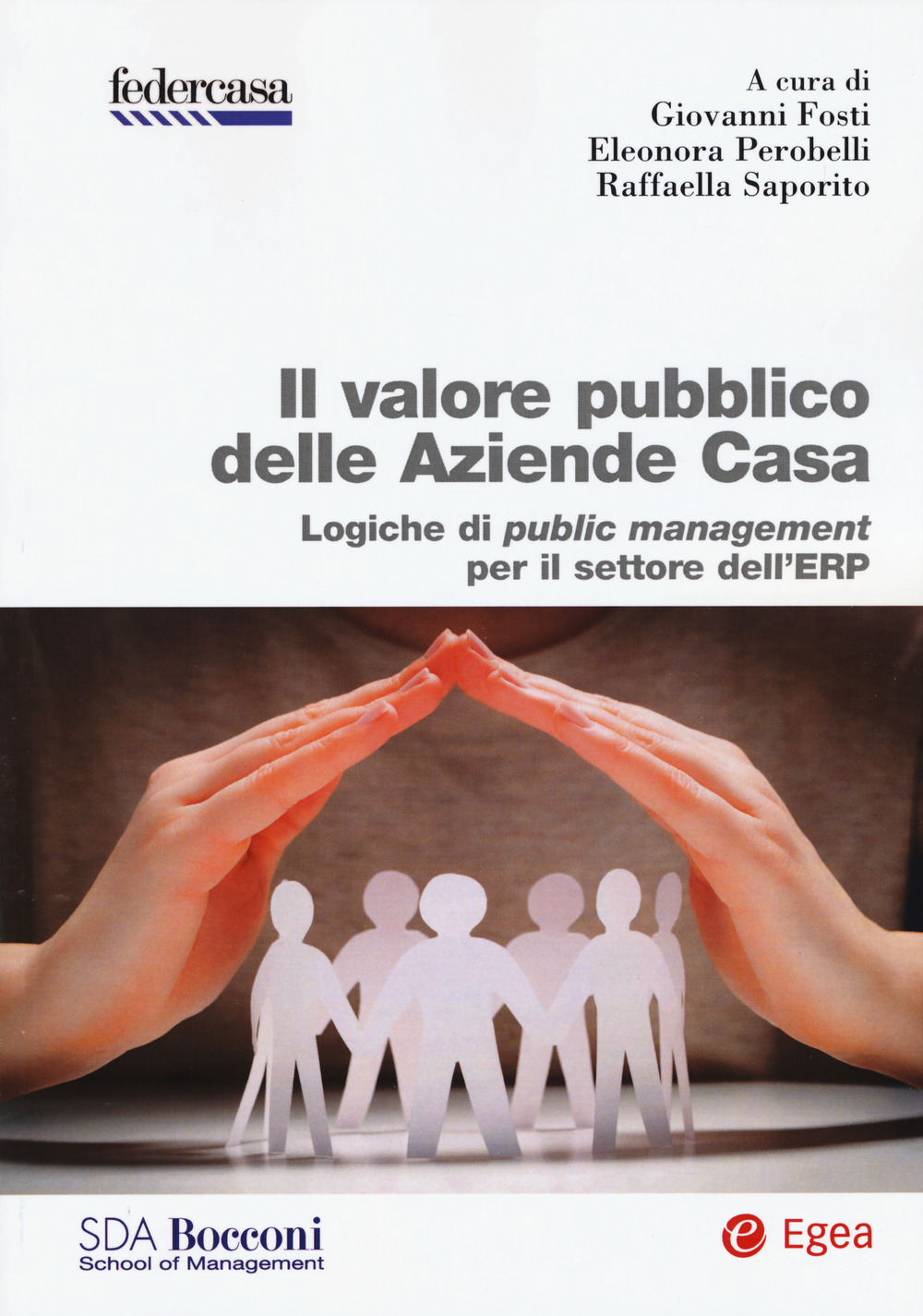 Il valore pubblico delle Aziende Casa. Logiche di public management per il settore dell'ERP