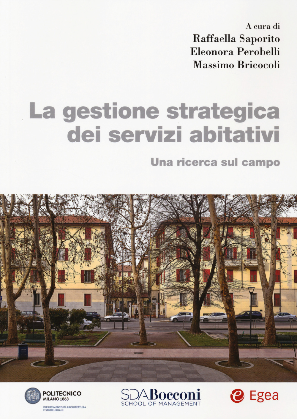 La gestione strategica dei servizi abitativi. Una ricerca sul campo