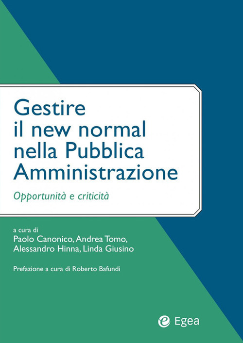 Gestire il new normal nella Pubblica Amministrazione. Opportunità e criticità